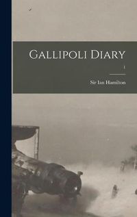 Cover image for Gallipoli Diary; 1