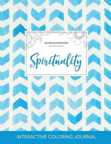 Cover image for Adult Coloring Journal: Spirituality (Nature Illustrations, Watercolor Herringbone)