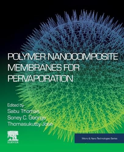 Cover image for Polymer Nanocomposite Membranes for Pervaporation