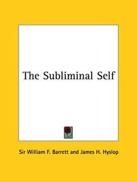 Cover image for The Subliminal Self