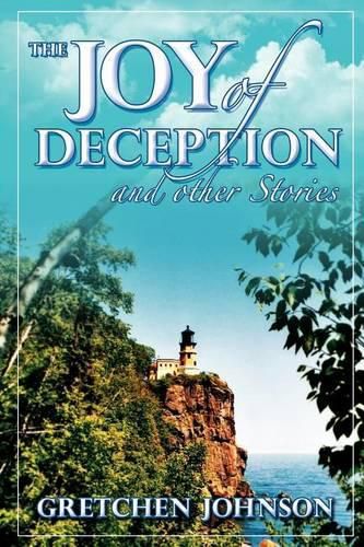 Cover image for The Joy of Deception and Other Stories