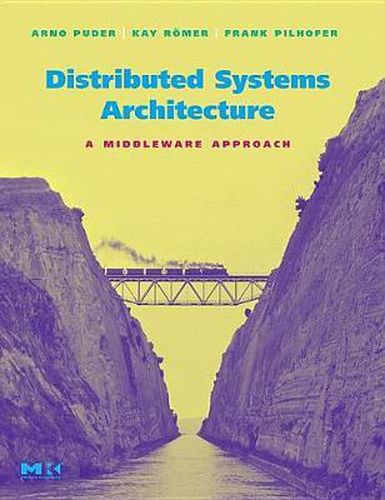 Cover image for Distributed Systems Architecture: A Middleware Approach