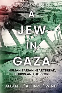 Cover image for A Jew In Gaza