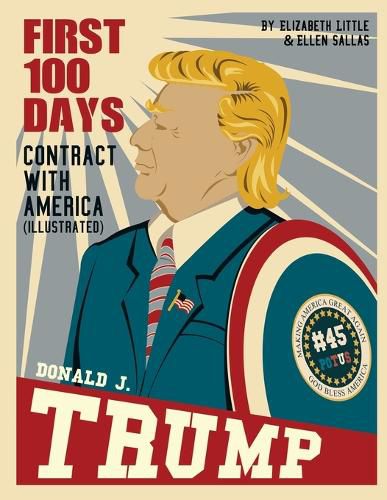 Cover image for Donald J. Trump: First 100 Days: Contract with America