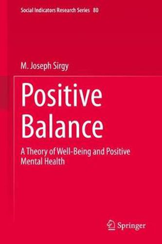 Cover image for Positive Balance: A Theory of Well-Being and Positive Mental Health