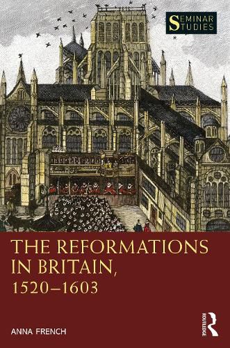 Cover image for The Reformations in Britain, 1520-1603