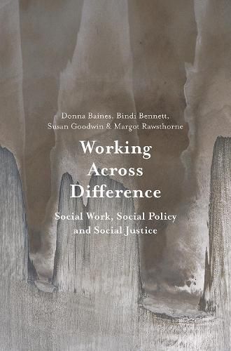 Cover image for Working Across Difference: Social Work, Social Policy and Social Justice