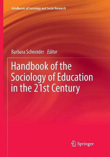 Cover image for Handbook of the Sociology of Education in the 21st Century