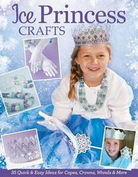 Cover image for Ice Princess Crafts