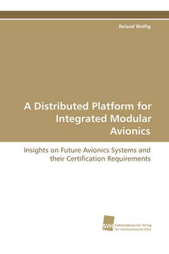 Cover image for A Distributed Platform for Integrated Modular Avionics