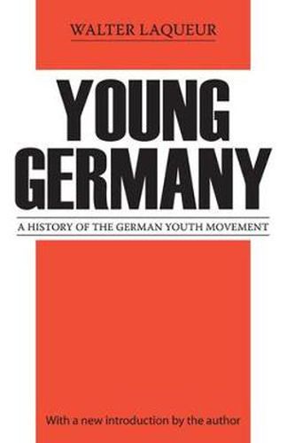 Cover image for Young Germany: History of the German Youth Movement