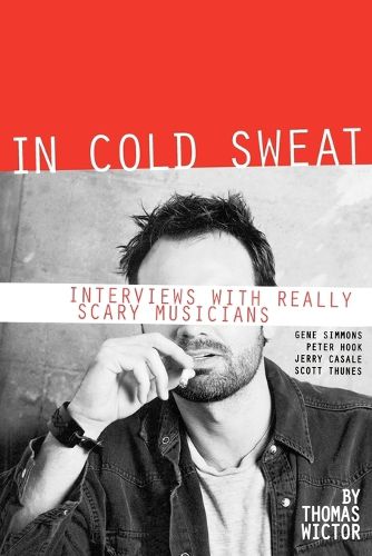 Cover image for In Cold Sweat: Interviews with Really Scary Musicians