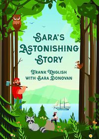 Cover image for Sara's Astonishing Story