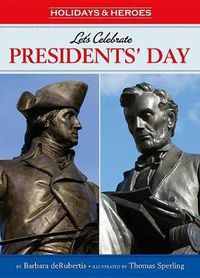 Cover image for Let's Celebrate Presidents' Day