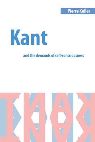 Cover image for Kant and the Demands of Self-Consciousness