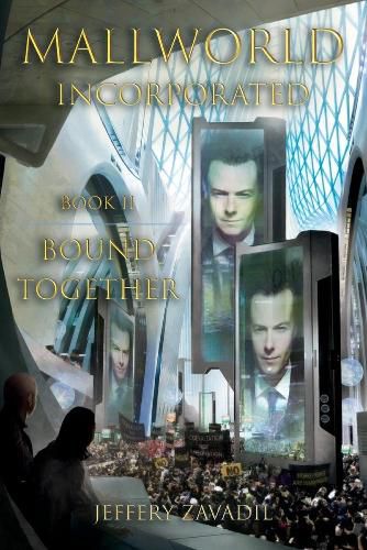 Cover image for Mallworld, Incorporated: Bound Together: Book II of the Mallworld-ReBound Trilogy