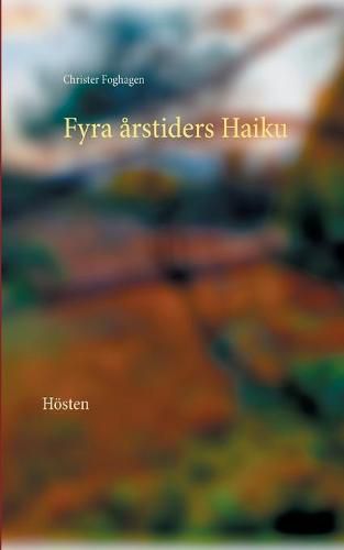 Cover image for Fyra arstiders Haiku - IV: Hoesten