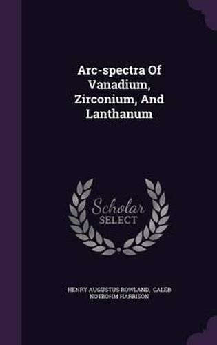 Cover image for ARC-Spectra of Vanadium, Zirconium, and Lanthanum