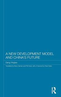 Cover image for A New Development Model and China's Future