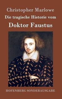 Cover image for Die tragische Historie vom Doktor Faustus