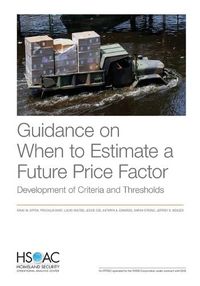 Cover image for Guidance on When to Estimate a Future Price Factor: Development of Criteria and Thresholds