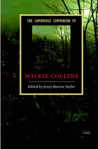 Cover image for The Cambridge Companion to Wilkie Collins