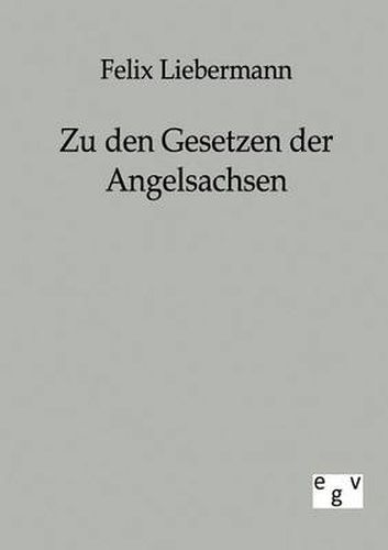 Cover image for Zu den Gesetzen der Angelsachsen