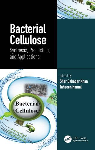 Cover image for Bacterial Cellulose: Synthesis, Production, and Applications