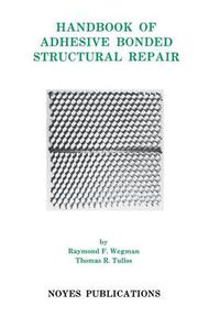 Cover image for Handbook of Adhesive Bonded Structural Repair