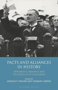 Cover image for Pacts and Alliances in History: Diplomatic Strategy and the Politics of Coalitions