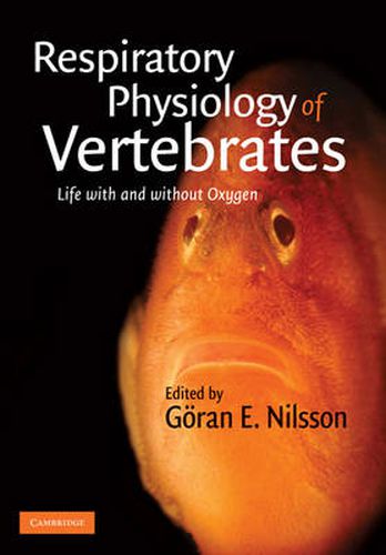 Cover image for Respiratory Physiology of Vertebrates: Life With and Without Oxygen