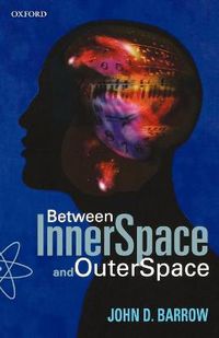 Cover image for Between Inner Space and Outer Space: Essays on Science, Art, and Philosophy