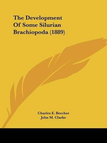 The Development of Some Silurian Brachiopoda (1889)