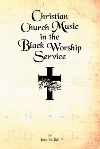 Cover image for Christian Church Music in the Black Worship Service