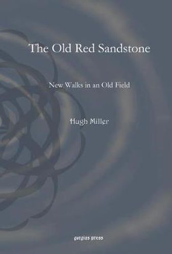 The Old Red Sandstone: New Walks in an Old Field