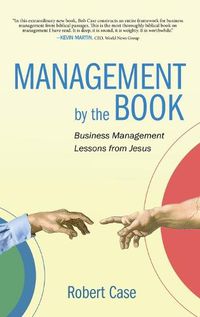 Cover image for Management by the Book: Business Management Lessons from Jesus