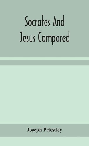 Cover image for Socrates and Jesus compared
