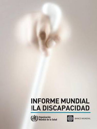 Cover image for Informe Mundial Sobre La Discapacidad