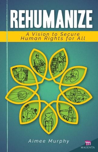 Cover image for Rehumanize: A Vision to Secure Human Rights for All