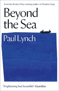 Cover image for Beyond the Sea: From the winner of the Kerry Group Irish Novel of the Year Award, 2018
