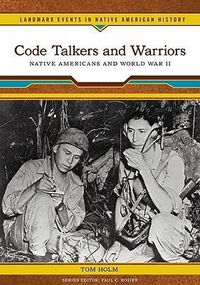 Cover image for Code Talkers and Warriors