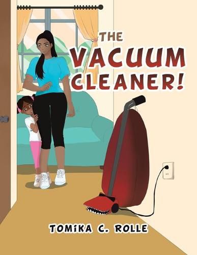 Cover image for The Vacuum Cleaner!