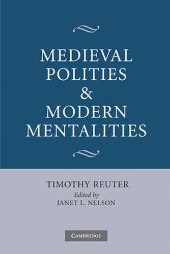 Cover image for Medieval Polities and Modern Mentalities