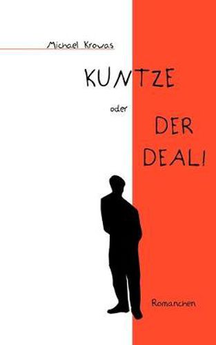 Cover image for Kuntze oder der Deal!