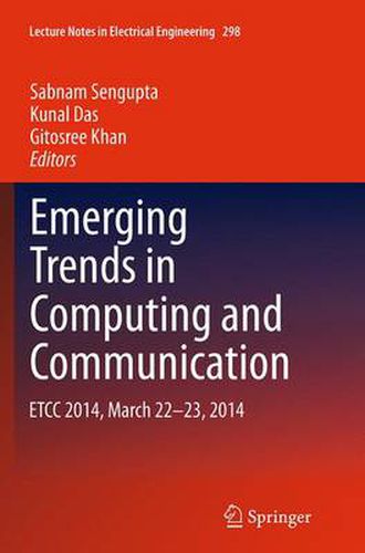 Cover image for Emerging Trends in Computing and Communication: ETCC 2014, March 22-23, 2014