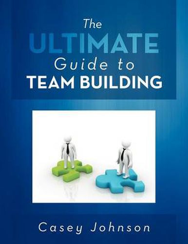 Cover image for The Ultimate Guide to Team Building
