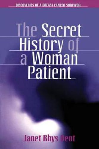 Cover image for The Secret History of a Woman Patient