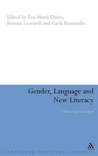 Gender, Language and New Literacy: A Multilingual Analysis