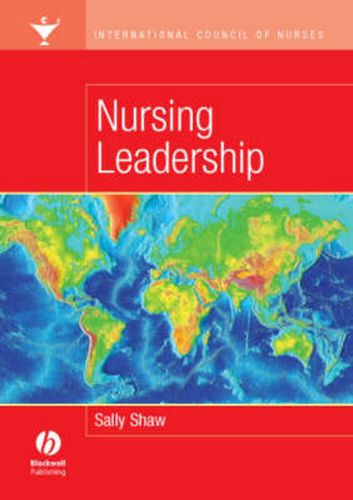 Cover image for International Council of Nurses: Nursing Leadership