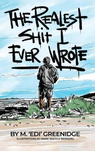 Cover image for The Realest Shit I Ever Wrote